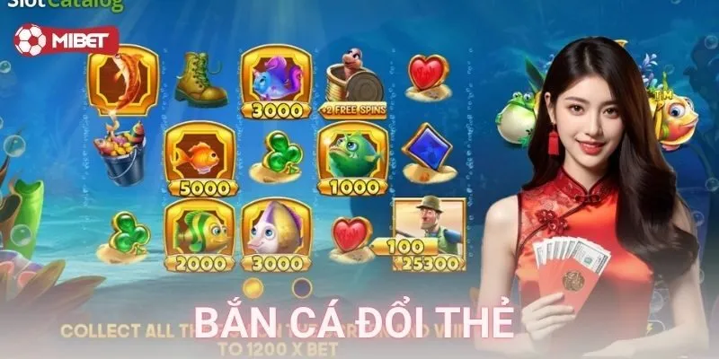 Bắn cá đổi thẻ là gì và vì sao lại hot đến vậy?