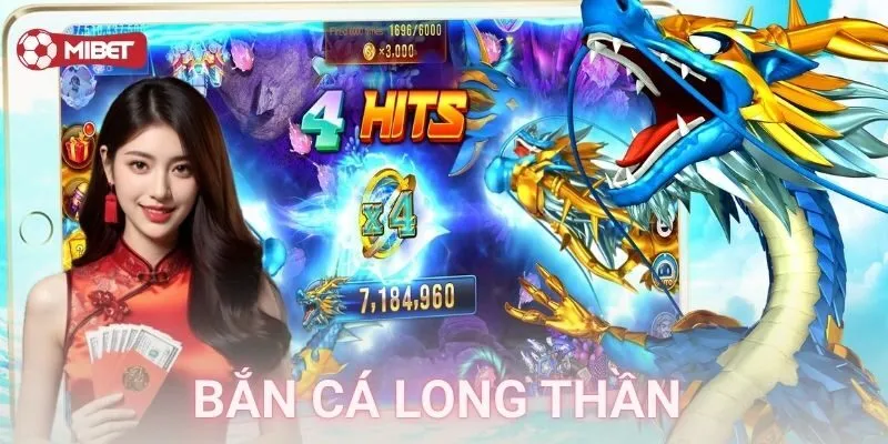 Trải nghiệm và ưu điểm nổi bật của bắn cá long thần