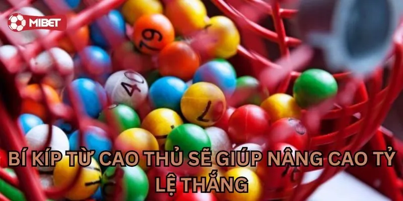 Bí kíp từ cao thủ sẽ giúp nâng cao tỷ lệ thắng